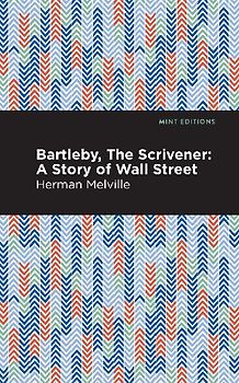 Bartleby, The Scrivener