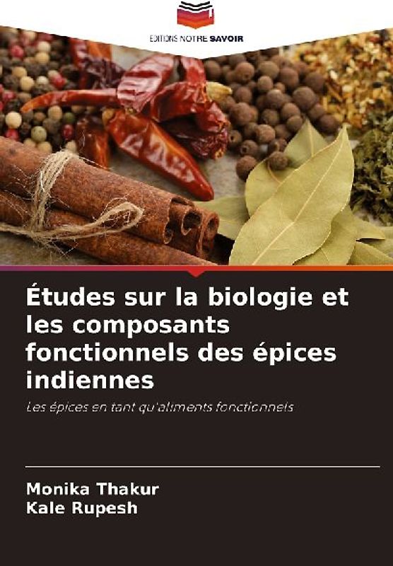 Études sur la biologie et les composants fonctionnels des épices indiennes