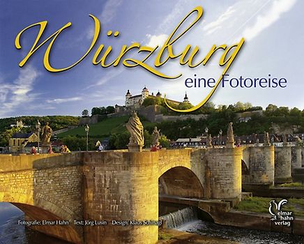 Würzburg eine Fotoreise, Deutsche Ausgabe