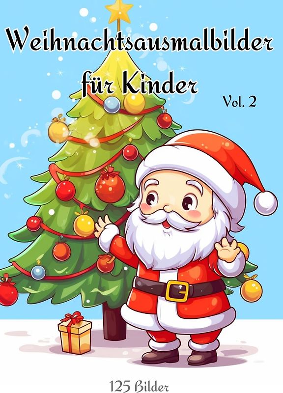 Christmas Coloring Pages For Kids Volume 2