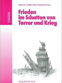 Frieden im Schatten von Terror und Krieg