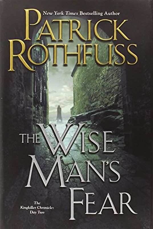 The Wise Man's Fear - Patrick Rothfuss [Hardcover]