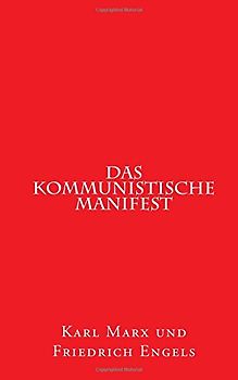 Das kommunistische Manifest: 1848 erstmals erschienen (1st. Page Classics, Band 1)