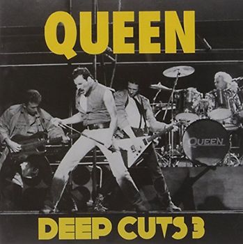 Queen - Deep Cuts Volume 3: 1984-1995