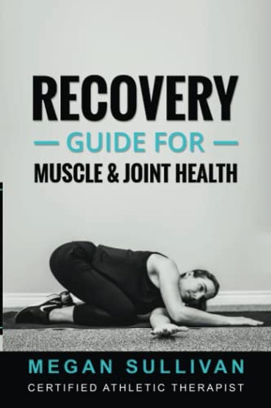 Recovery Guide for Muscle & Joint Health
