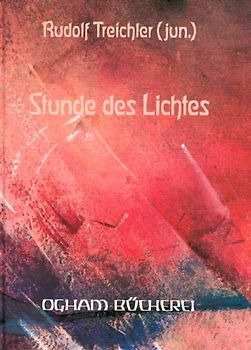 Stunde des Lichtes. Gedichte