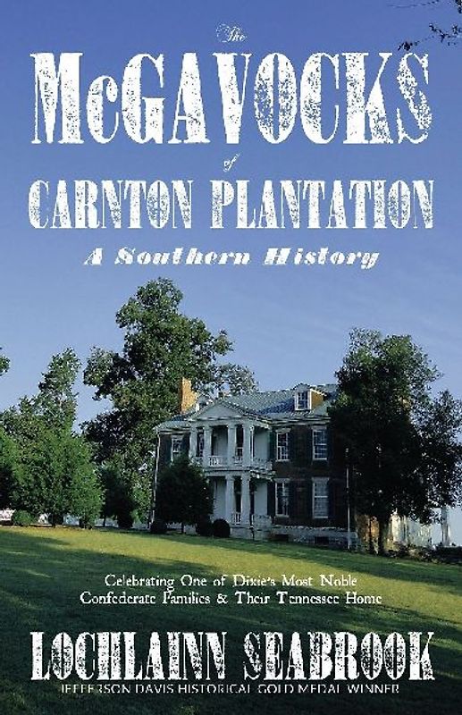 The McGavocks of Carnton Plantation
