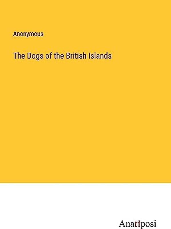 The Dogs of the British Islands