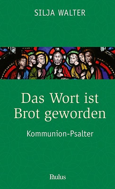Das Wort ist Brot geworden