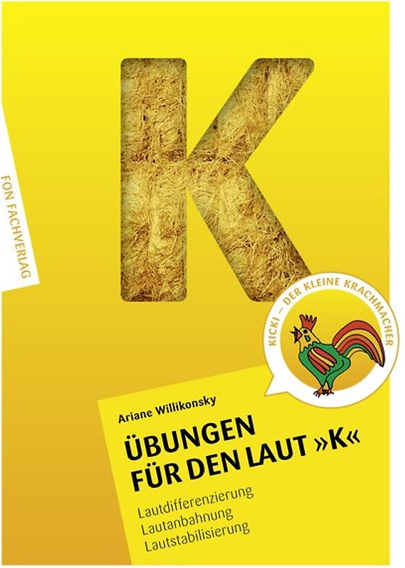 Übungen für den Laut K. Lautdifferenzierung - Lautanbahnung - Lautstabilisierung