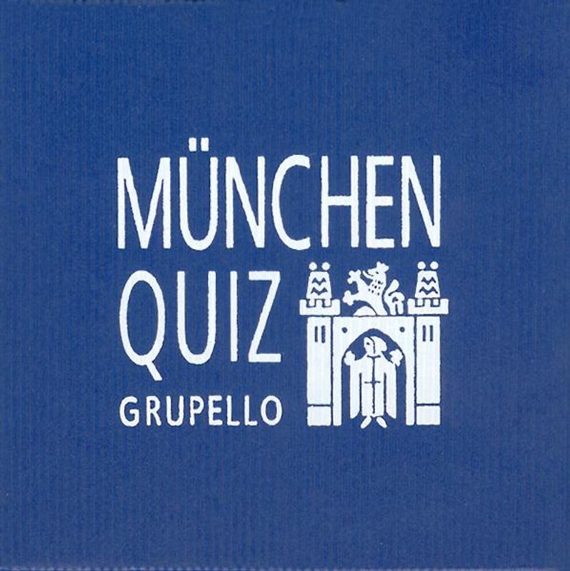 München-Quiz. 100 Fragen und Antworten