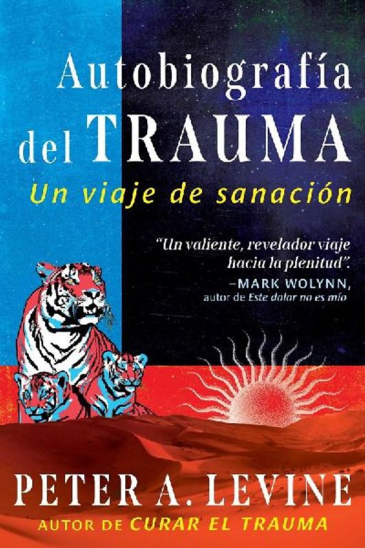 Autobiografía del Trauma