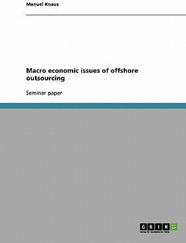 Macro economic issues of offshore outsourcing