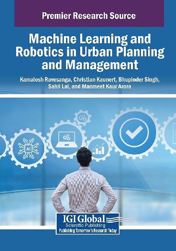 Machine Learning and Robotics in Urban Planning and Management