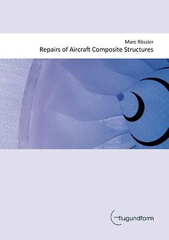 Repairs of Aircraft Composite Structures