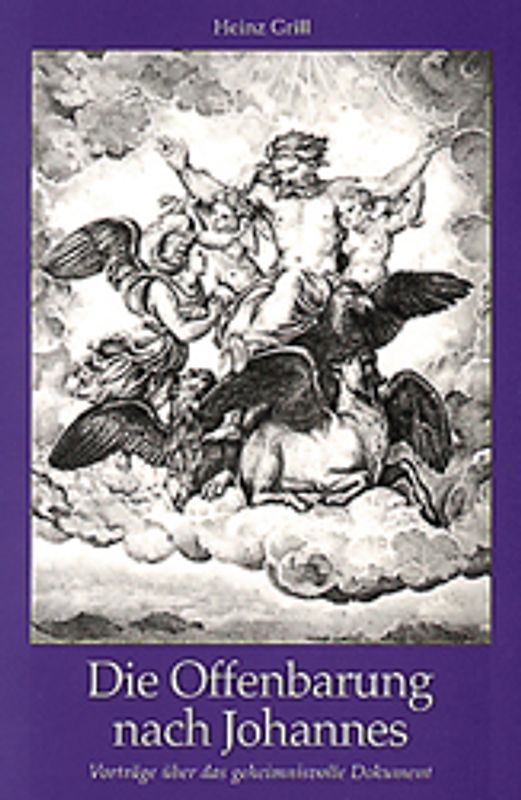Die Offenbarung nach Johannes. Vorträge über das geheimnisvolle Dokument