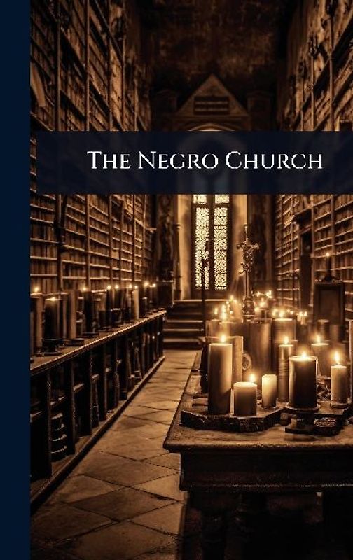 The Negro Church