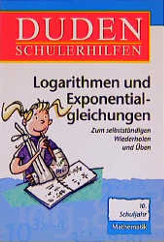 Logarithmen und Exponentialgleichungen