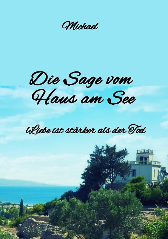 Die Sage vom Haus am See