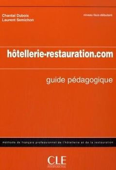 hôtellerie-restauration.com / Guide du professeur