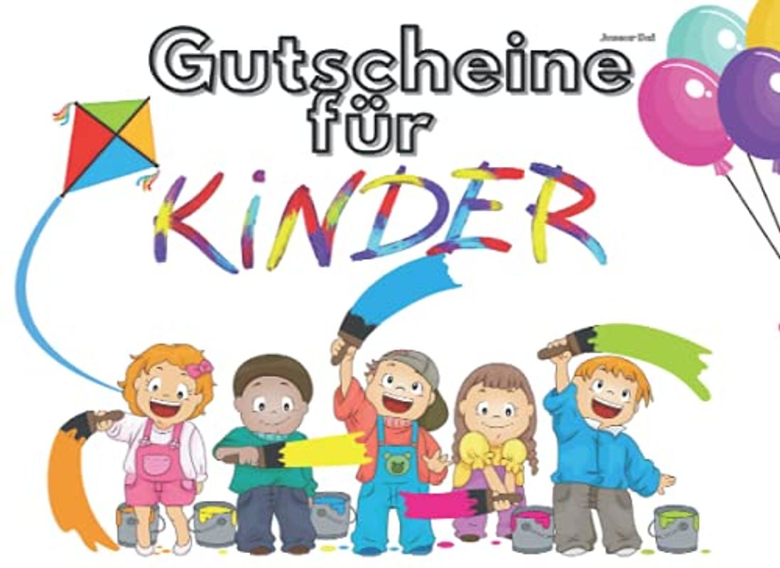 Gutscheine für Kinder: Gutscheinheft zum selbst ausfüllen | Kleine Geschenke für Kinder und Jugendliche
