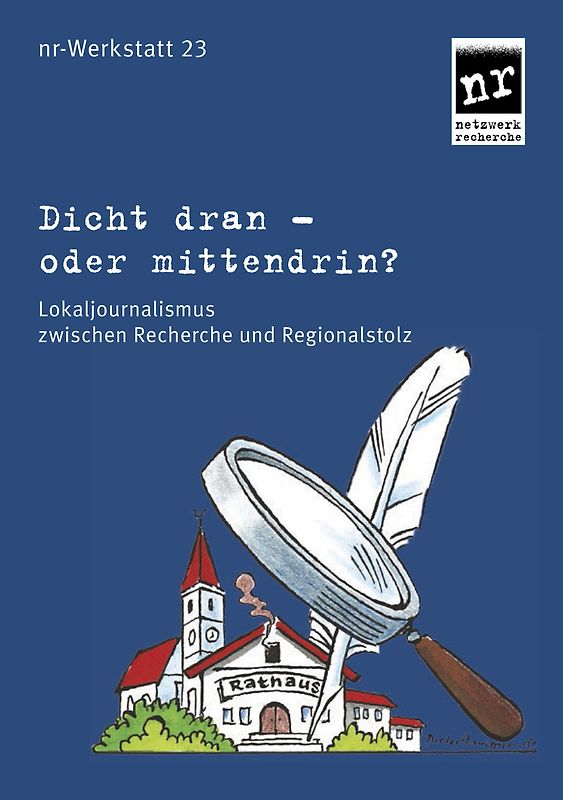 nr-Werkstatt Nr. 23: Dicht dran – oder mittendrin?