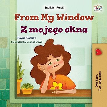 From My Window (English Polish Bilingual Kids Book)