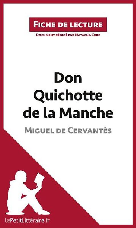 Don Quichotte de la Manche de Miguel de Cervantès (Fiche de lecture)