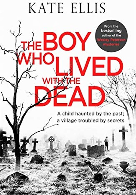 The Boy Who Lived with the Dead
