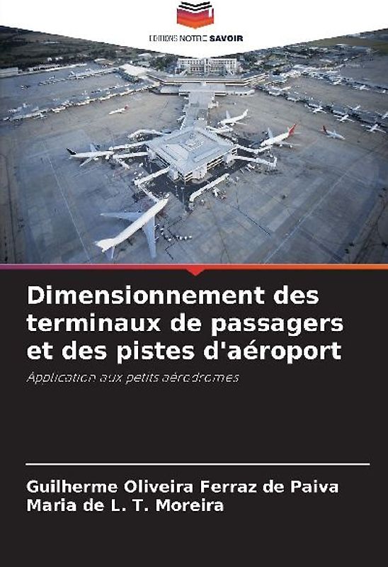 Dimensionnement des terminaux de passagers et des pistes d'aéroport