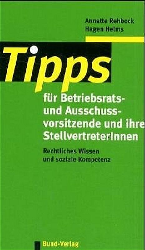 Tipps für Betriebsrats- und Ausschussvorsitzende und ihre StellvertreterInnen
