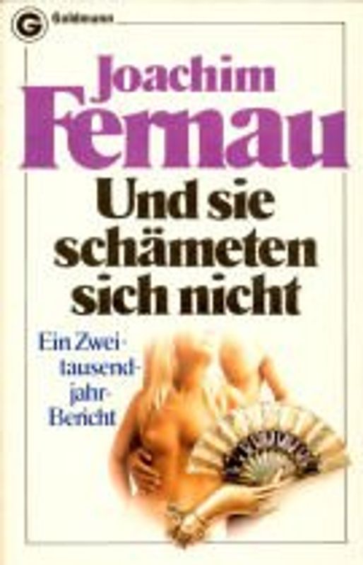 Und sie schämeten sich nicht