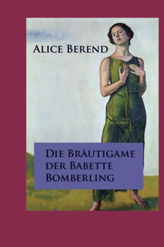 Die Bräutigame der Babette Bomberling