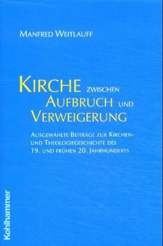 Kirche zwischen Aufbruch und Verweigerung