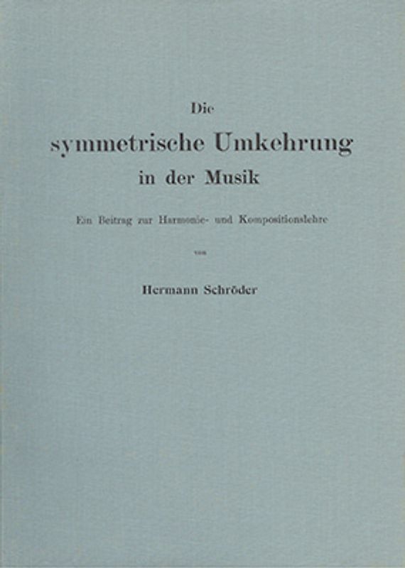 Die symmetrische Umkehrung in der Musik