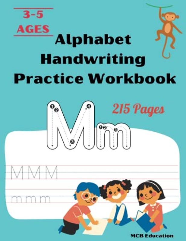 Alphabet Handwriting Practice Workbook: 215 Pages-Preschool writing Workbook-Kindergarten and Kids Ages 3-5-Book of Pencil Control