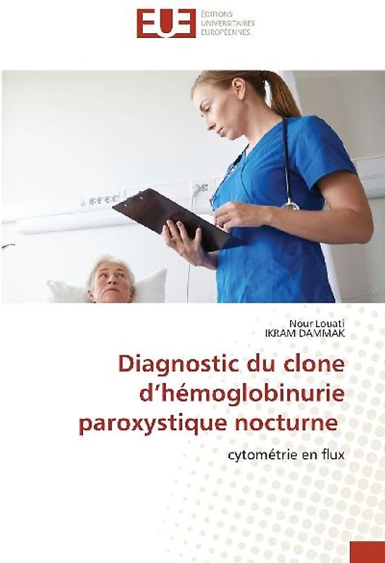 Diagnostic du clone d'hémoglobinurie paroxystique nocturne