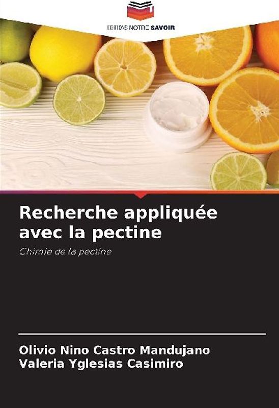 Recherche appliquée avec la pectine