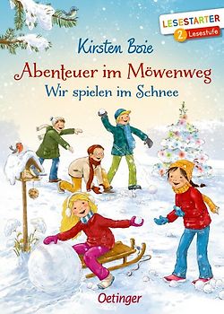 Abenteuer im Möwenweg. Wir spielen im Schnee