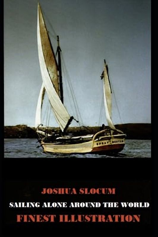Sailing Alone Around the World : Finest Illustration