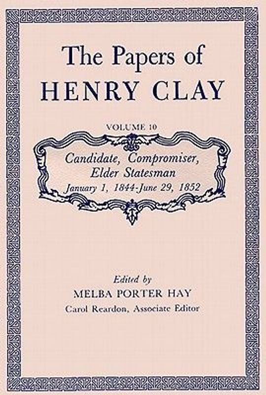 The Papers of Henry Clay