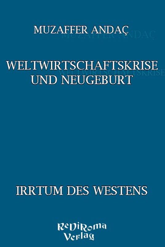 Weltwirtschaftskrise und Neugeburt