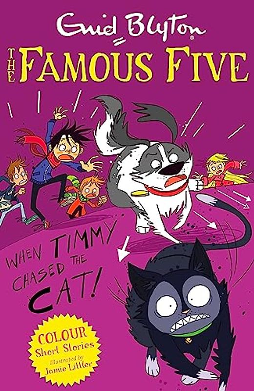 Famous Five Colour Short Stories: When Timmy Chased the Cat