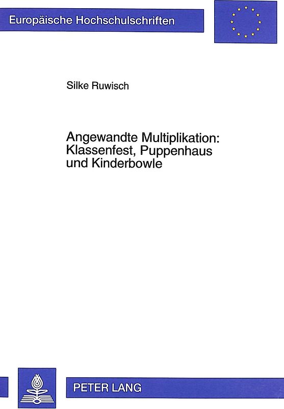 Angewandte Multiplikation: Klassenfest, Puppenhaus und Kinderbowle