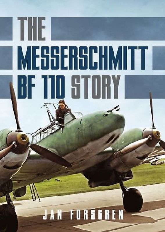 Messerschmitt Bf 110 Story The
