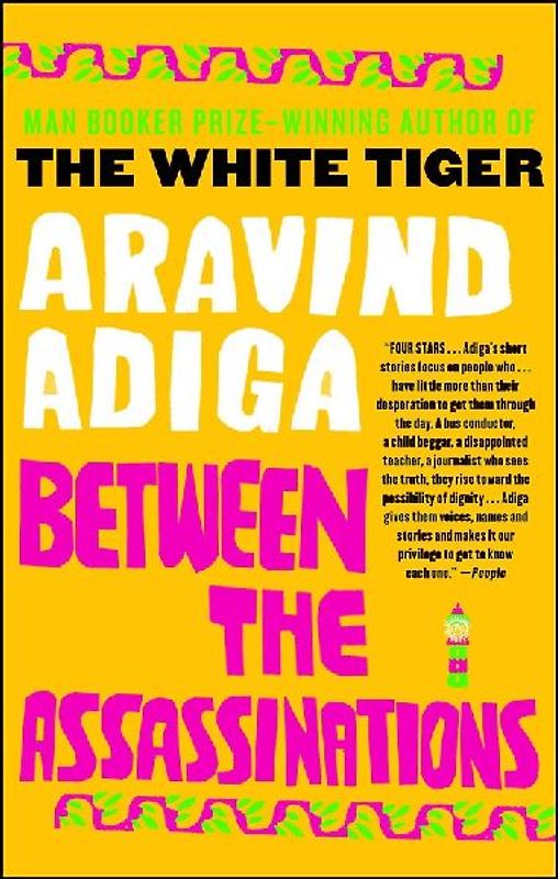 Between the Assassinations - Adiga, Aravind