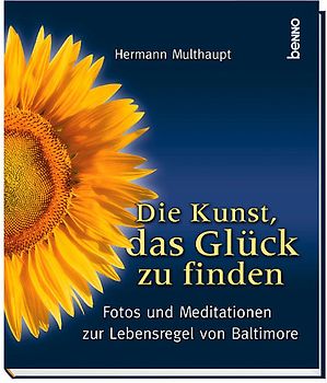 Die Kunst das Glück zu finden