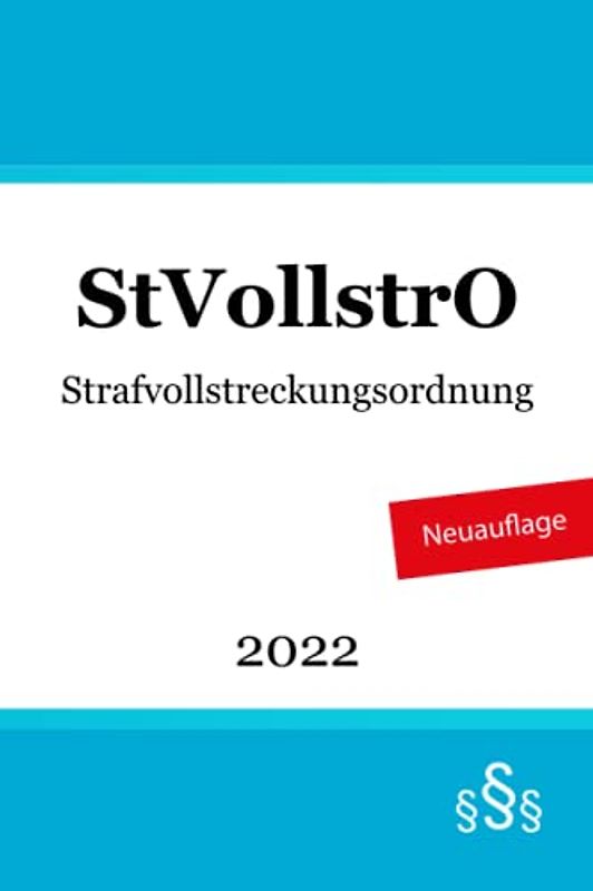 Strafvollstreckungsordnung: StVollstrO