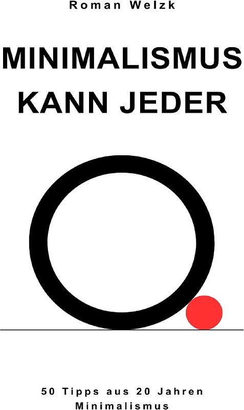 Minimalismus kann jeder