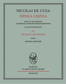 Nicolai de Cusa Opera omnia / Trialogus de possest